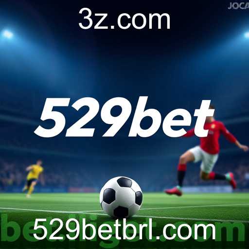 529bet Revoluciona o Mercado de Jogos Online em 2025